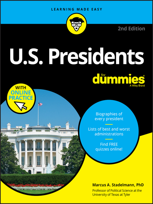 Title details for U.S. Presidents For Dummies with Online Practice by Marcus A. Stadelmann - Available